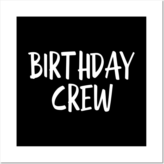 Birthday Crew Wall Art by Textee Store